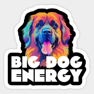 Big Dog Energy Leonberger Colorful Graphic Print Sticker